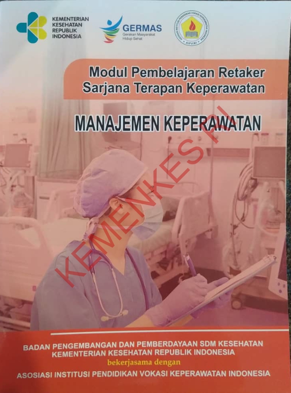 modul pembelajaran retaker sarjana terapan keperawatan Manajemen Keperawatan