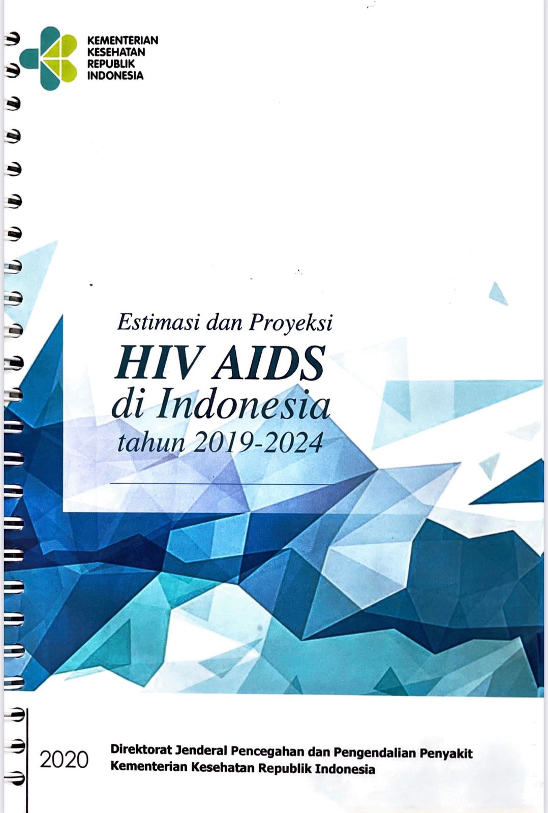 Estimasi dan Proyeksi HIV AIDS di Indonesia Tahun 2019-2024