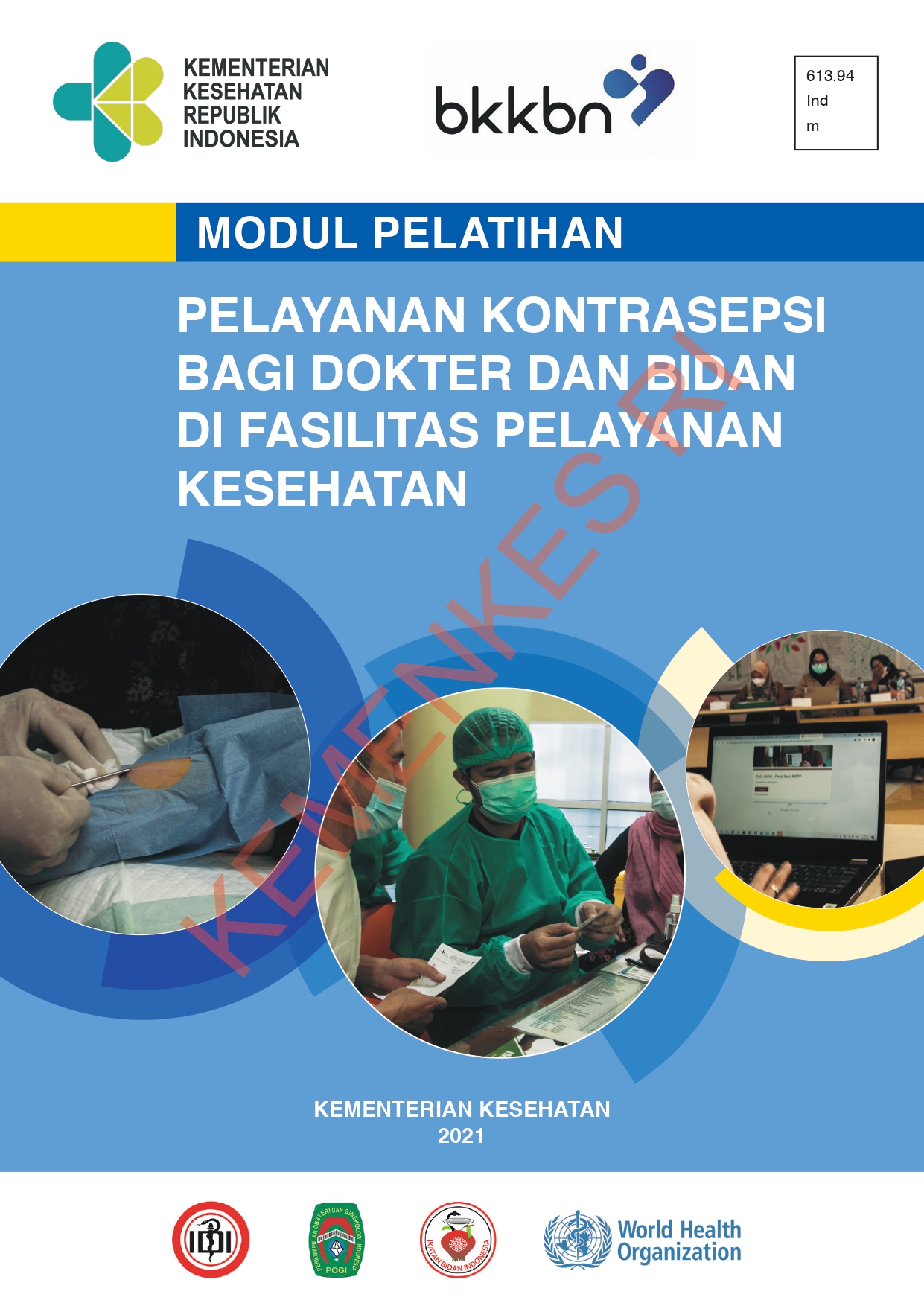 Modul Pelatihan Pelayanan Kontrasepsi Bagi Dokter Dan Bidan Di Fasilitas Pelayanan Kesehatan