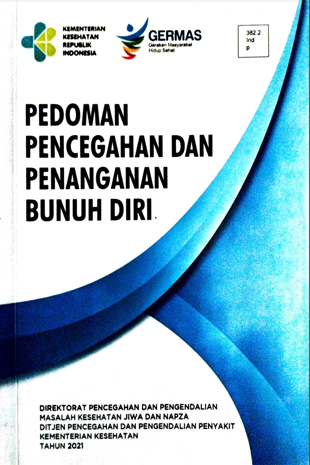 Pedoman Pencegahan dan Penanganan Bunuh Diri