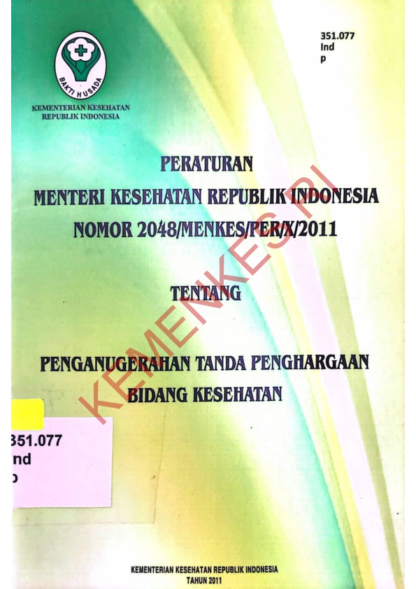 Peraturan Menteri Kesehatan Republik Indonesia Nomor: 2048/MENKES/PER/X/2011 tentang Penganugerahan Tanda Penghargaan Bidang Kesehatan