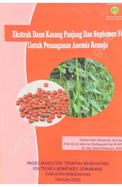 Ekstrak Daun Kacang Panjang dan Suplemen Fe untuk Penanganan Anemia Remaja