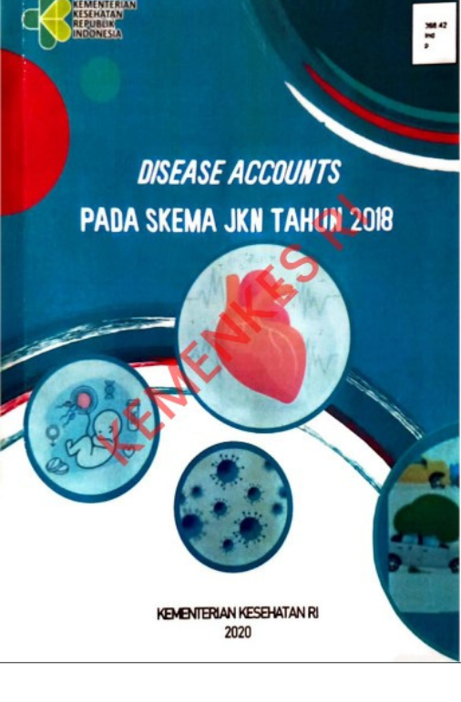 Disease Accounts Pada Skema JKN Tahun 2018