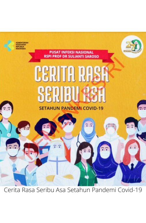 Cerita Rasa Seribu Asa Setahun Pandemi Covid-19