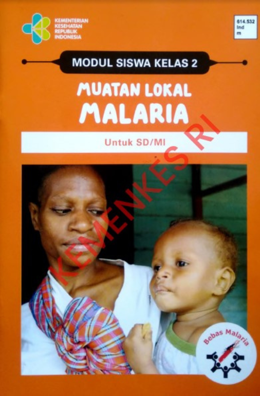 Modul Siswa Kelas 2 Muatan Lokal Malaria Untuk SD/MI