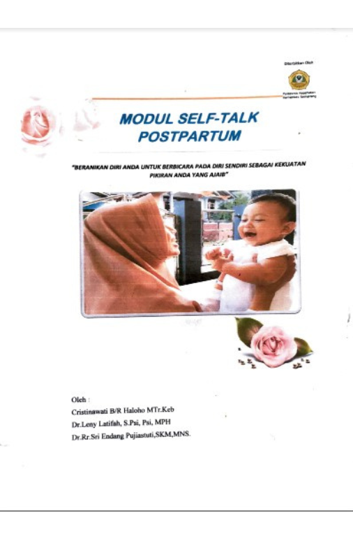 Modul Self-Talk Postpartum &amp;quot;Beranikan Diri Anda Untuk Berbicara Pada Diri Sendiri Sebagai Kekuatan Pikiran Anda yang Ajaib&amp;quot;