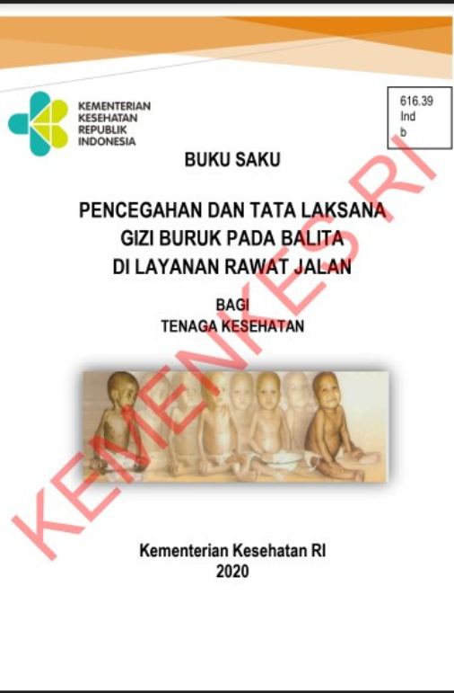 Buku Saku Pencegahan dan Tata Laksana Gizi Buruk Pada Balita di Layanan Rawat Jalan Bagi Tenaga Kesehatan