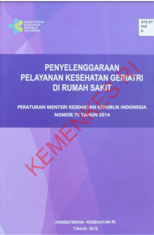 Penyelenggaraan Pelayanan Kesehatan Geriatri di Rumah Sakit