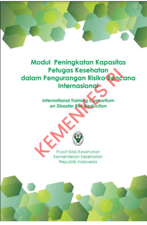 Modul Peningkatan Kapasitas Petugas Kesehatan Dalam Pengurangan Risiko Bencana Internasional