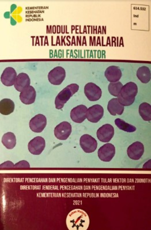 Modul Pelatihan Tata Laksana Malaria Bagi Fasilitator