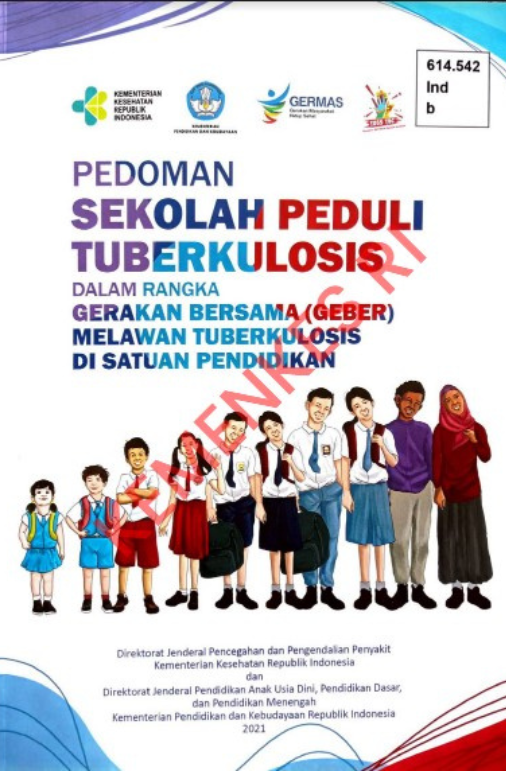 Buku Pedoman Sekolah Peduli Tuberkulosis (TBC) Dalam Rangka Gerakan Bersama (Geber) Melawan Tuberkulosis di Satuan Pendidikan