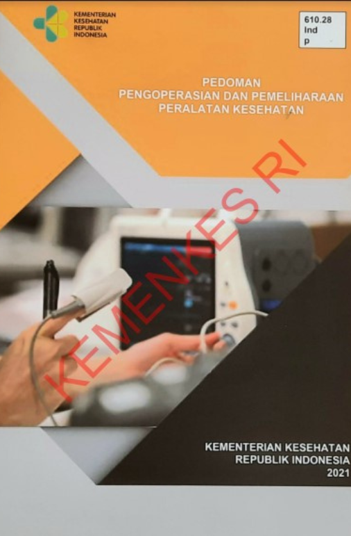 Pedoman Pengoperasian dan Pemeliharaan Peralatan Kesehatan