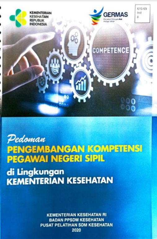 Pedoman Pengembangan Kompetensi Pegawai Negeri Sipil di Lingkungan Kementerian Kesehatan