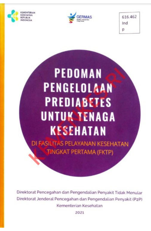 Pedoman pengelolaan Prediabetes Untuk Tenaga Kesehatan di Fasilitas Pelayanan Kesehatan Tingkat Pertama (FTKP)