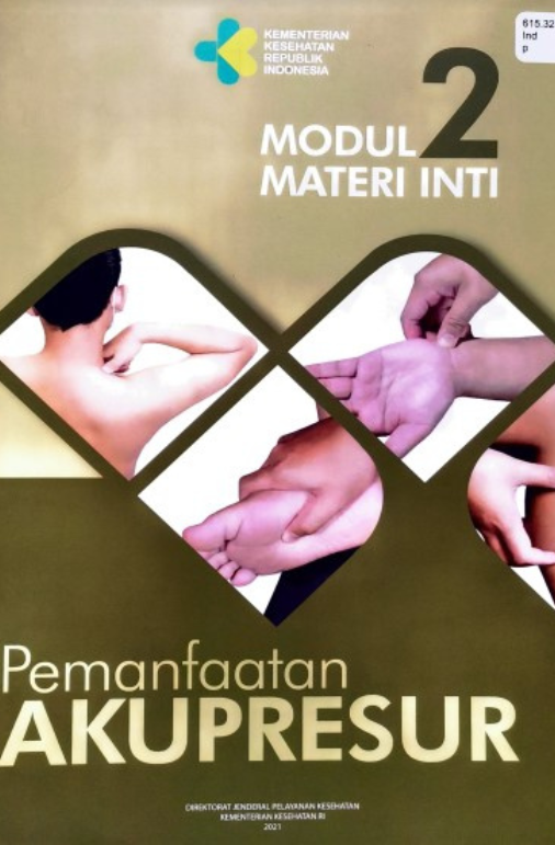 Modul Materi Inti 2 Pemanfaatan Akupresur