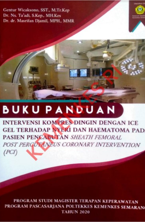 Buku Panduan Intervensi Komrpes Dingin Dengan Ice Gel Terhadap Nyeri Dan Haematoma Pada Pasien Pencabutan (Pci)