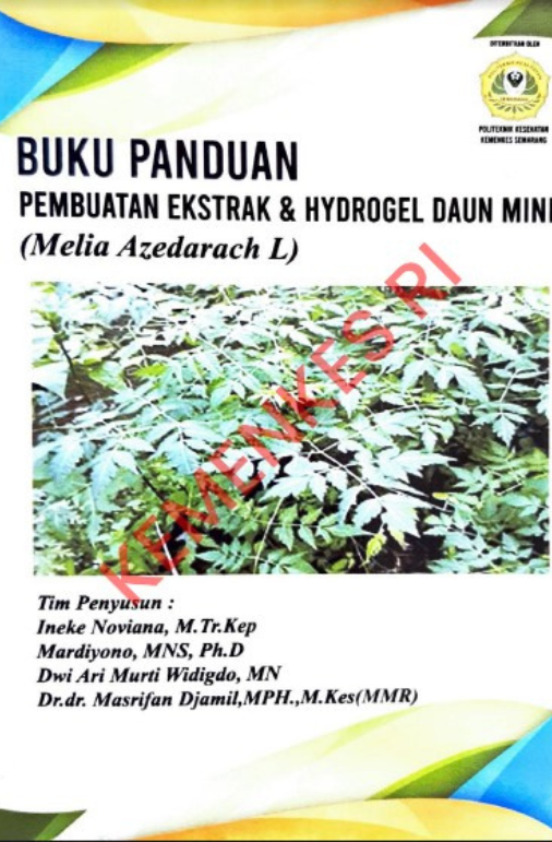 Buku Panduan Pembuatan Ekstrak _ Hydrogel Daun Mindi (Melia Azedarach L) - 2020