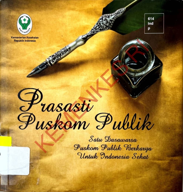 Prasasti Puskom Publik Satu Dasawarsa Puskam Publik Berkarya Untuk Indonesia Sehat