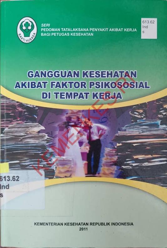 Gangguan Kesehatan Akibat Faktor Psikososial Di Tempat Kerja