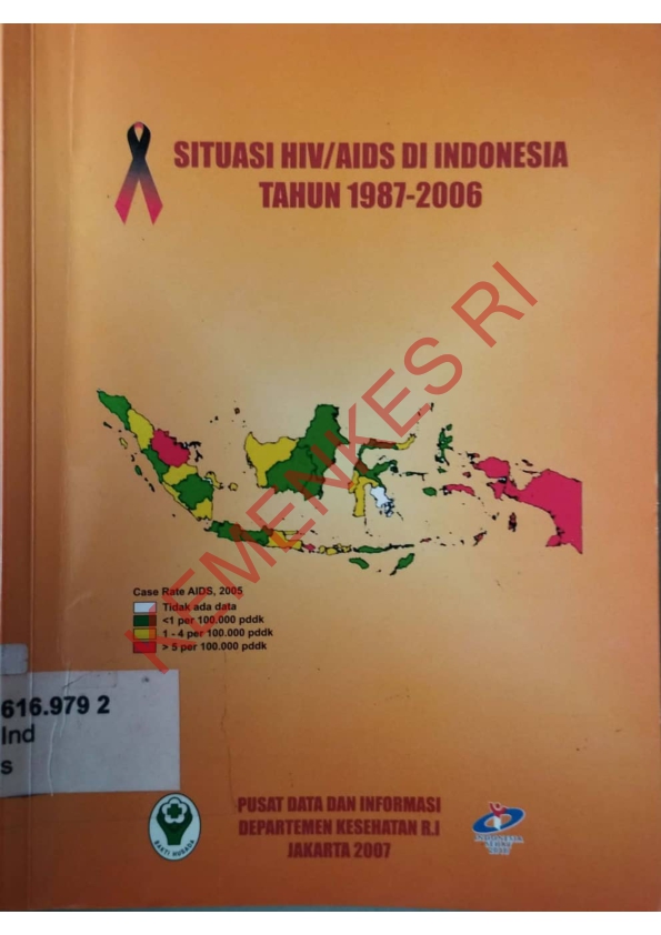 Situasi HIV/AIDS di Indonesia tahun 1987 - 2007