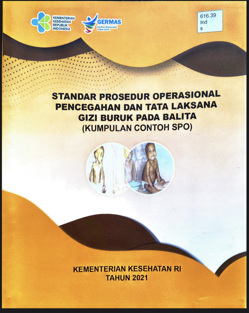 Standar Prosedur Operasional Pencegahan dan Tata Laksana Gizi Buruk Pada Balita (Kumpulan Contoh SPO)