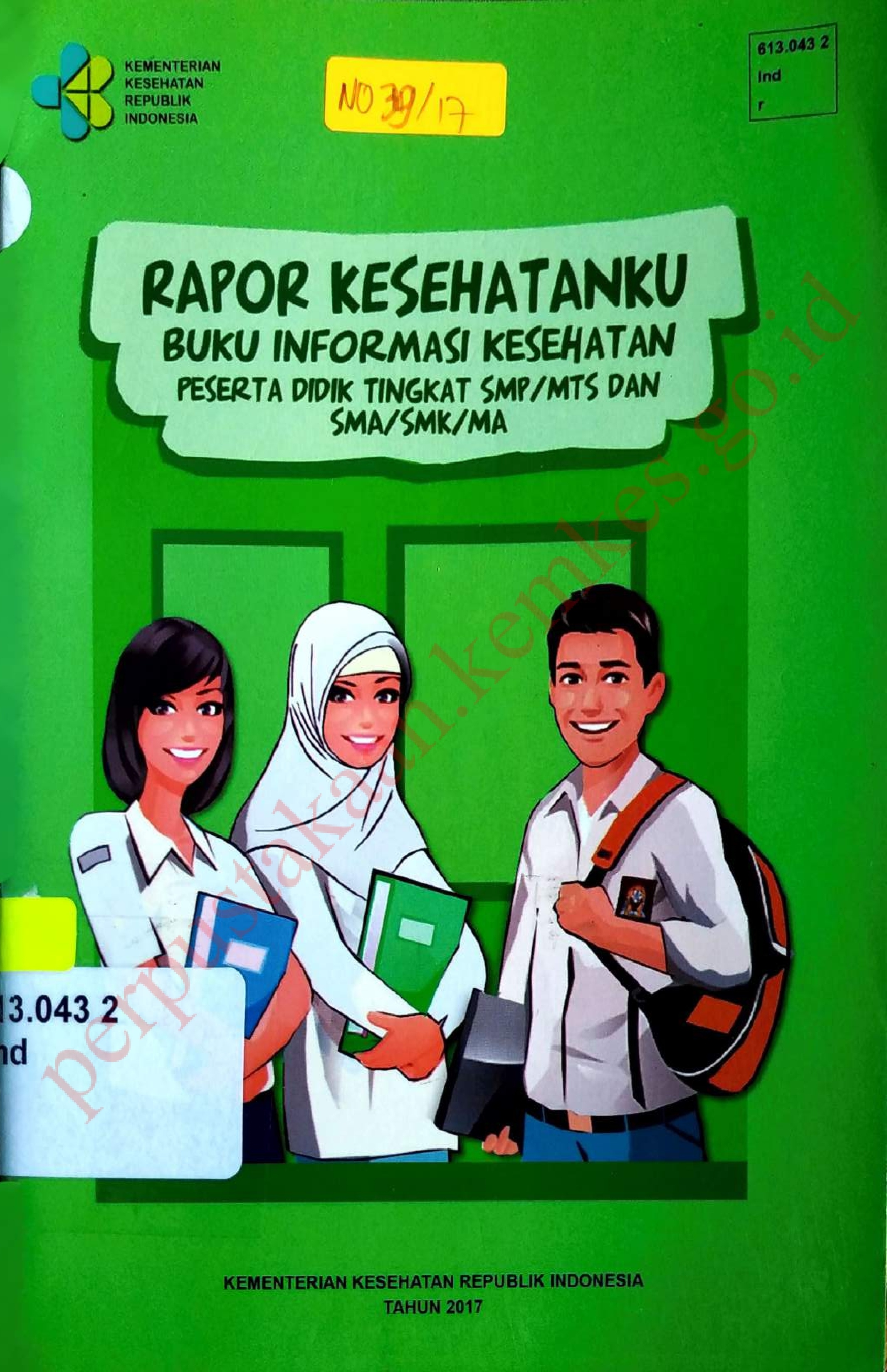 Rapor Kesehatanku Buku Informasi Kesehatan Peserta Didik Tingkat SMP / MTS dan SMA / SMK / MA