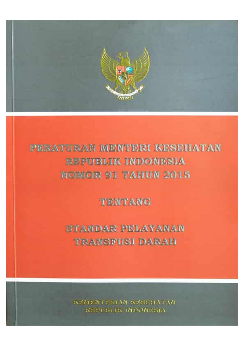 Peraturan Menteri Kesehatan Republik Indonesia Nomor 91 Tahun 2015 tentang Standar Pelayanan Transfusi Darah