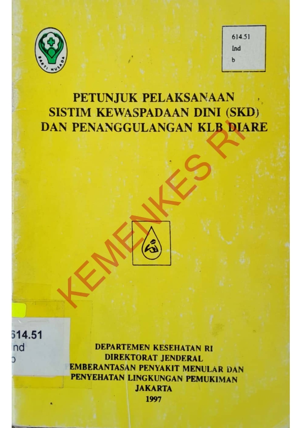 Petunjuk Pelaksanaan Sistim Kewaspadaan Dini (SKD) dan Penanggulangan KLB Diare