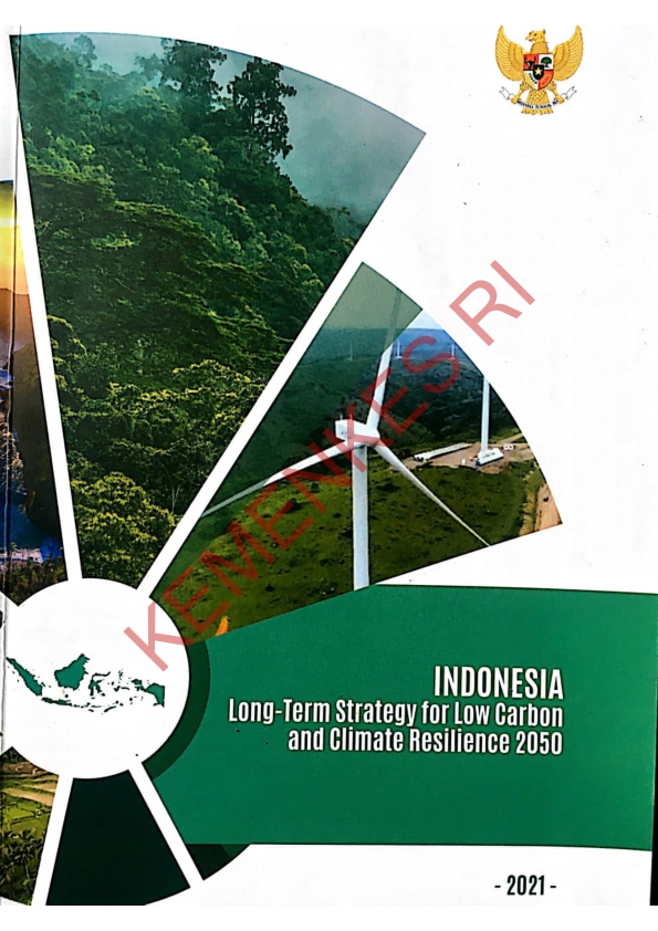 Indonesia Long-Term Strategy for low Carbon and Climate Resilience 2050