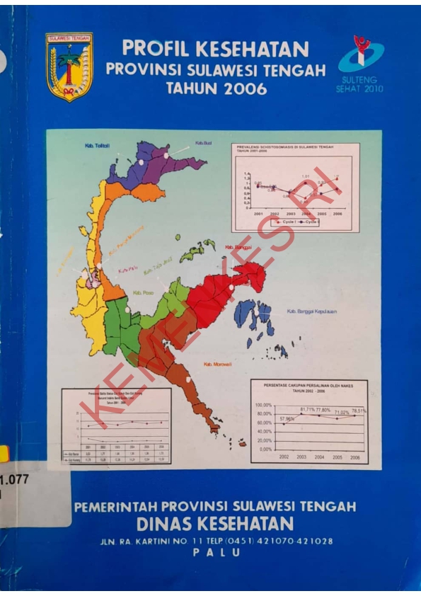 Profil Kesehatan Provinsi Sulawesi Tengah Tahun 2006 Pemrintah Provinsi Sulawesi Tengah Dinas Kesehatan