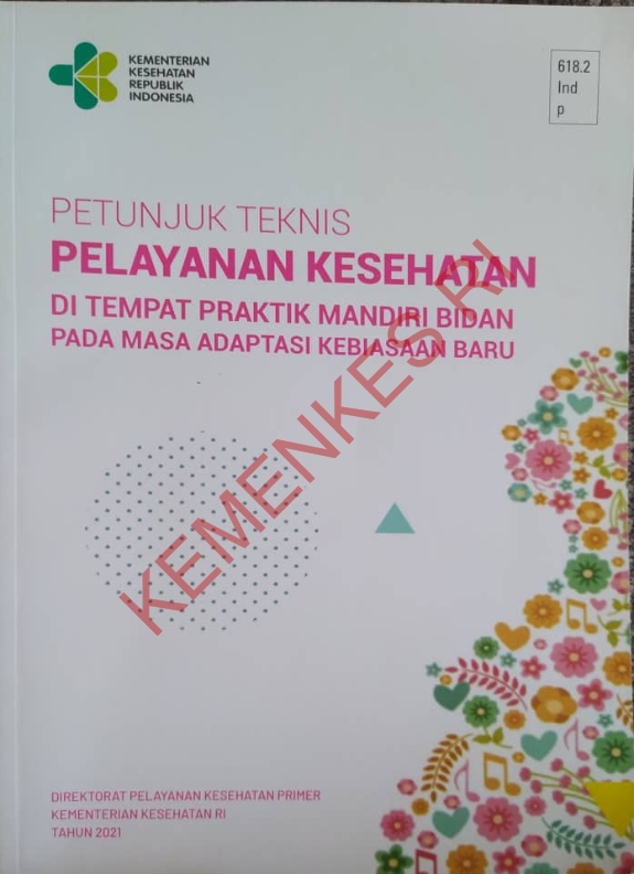 petunjuk teknis pelayanan kesehatan di tempat praktik mandiri bidan pada masa adaptasi kebiasaan baru