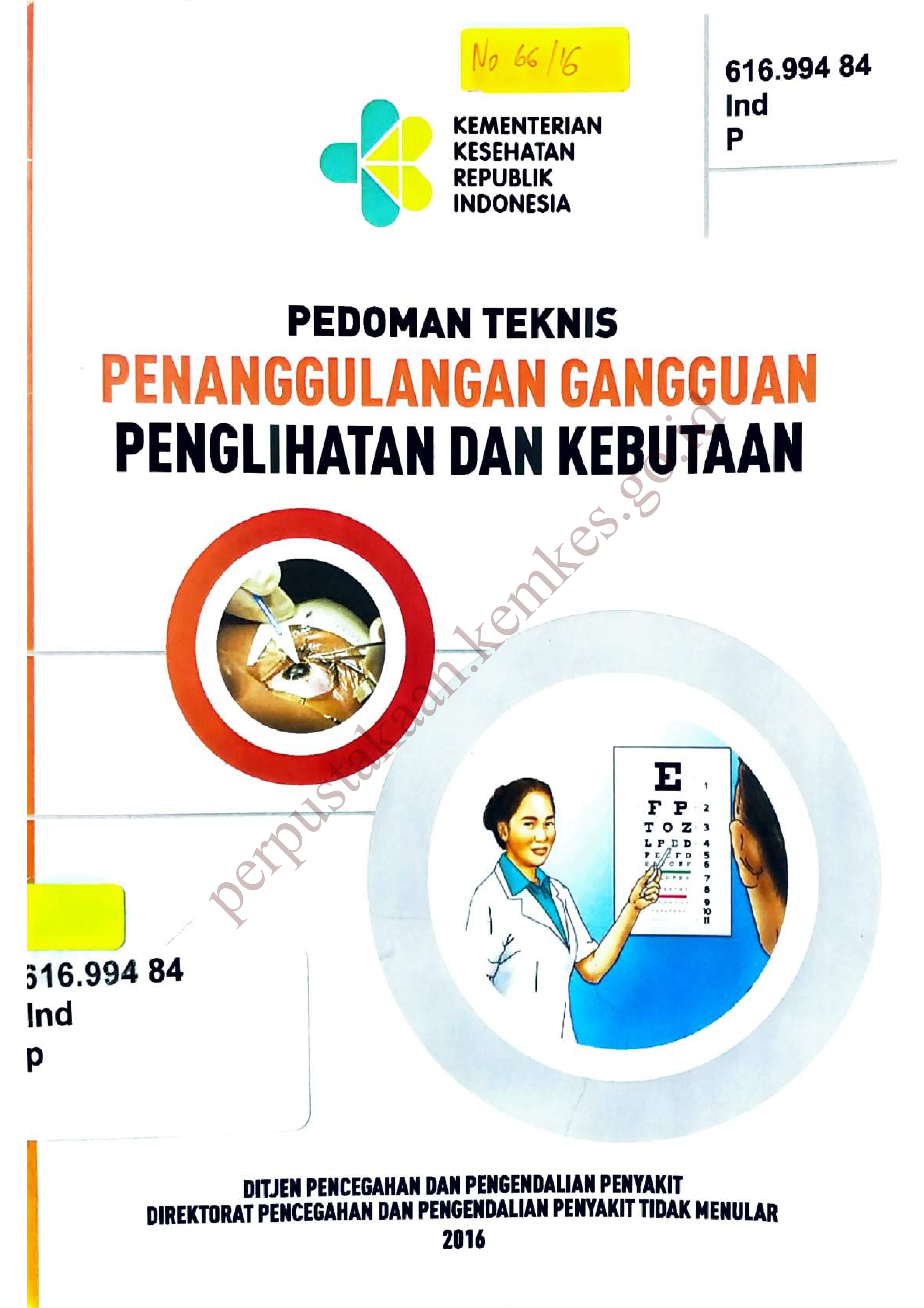 Pedoman Teknis Penanggulangan Gangguan Penglihatan dan Kebutaan