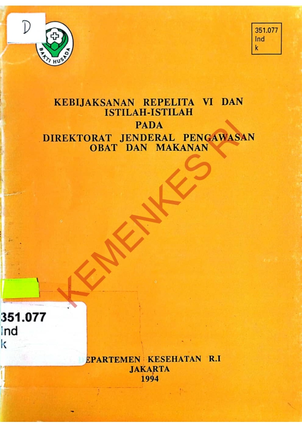 Kebijaksanaan Repelita VI dan Istilah-Istilah Pada Direktorat Jenderal Pengawasan Obat dan Makanan