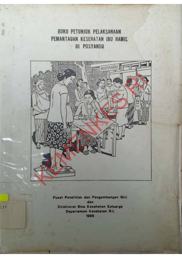 Buku Petunjuk Pelaksanaan Pemantauan Kesehatan Ibu Hamil di Posyandu