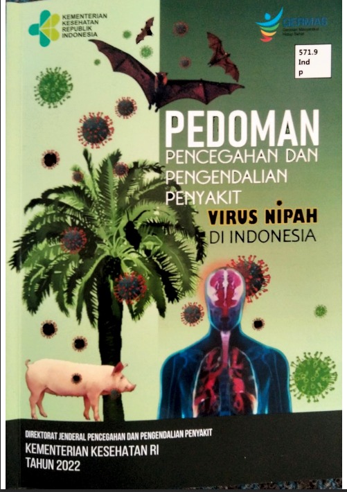 Pedoman Pencegahan dan Pengendalian Penyakit Virus Nipah di Indonesia