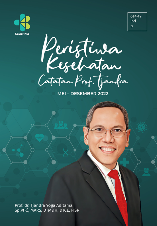 Peristiwa Kesehatan : Catatan Prof. Tjandra :       Mei-Desember 2022