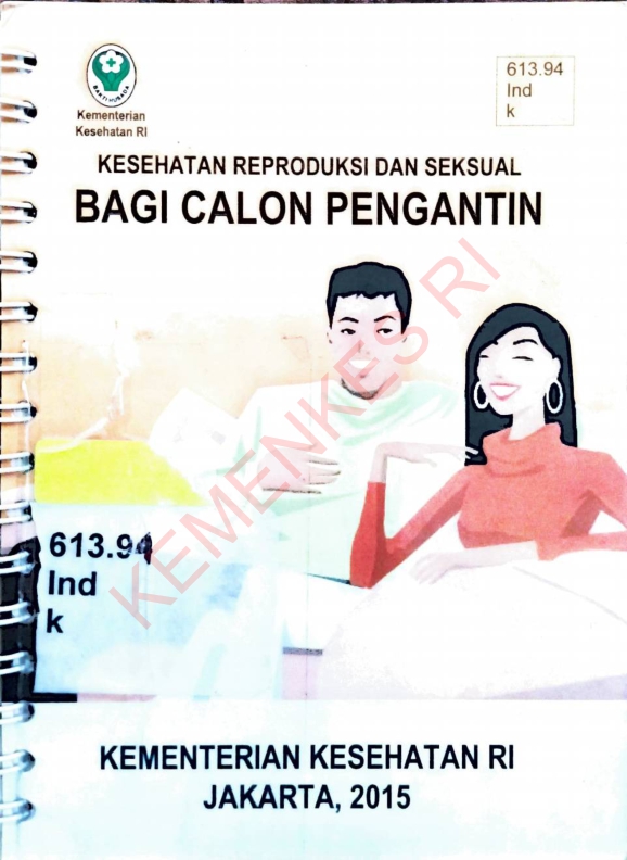 Kesehatan Reproduksi dan Seksual Bagi Calon Pengantin