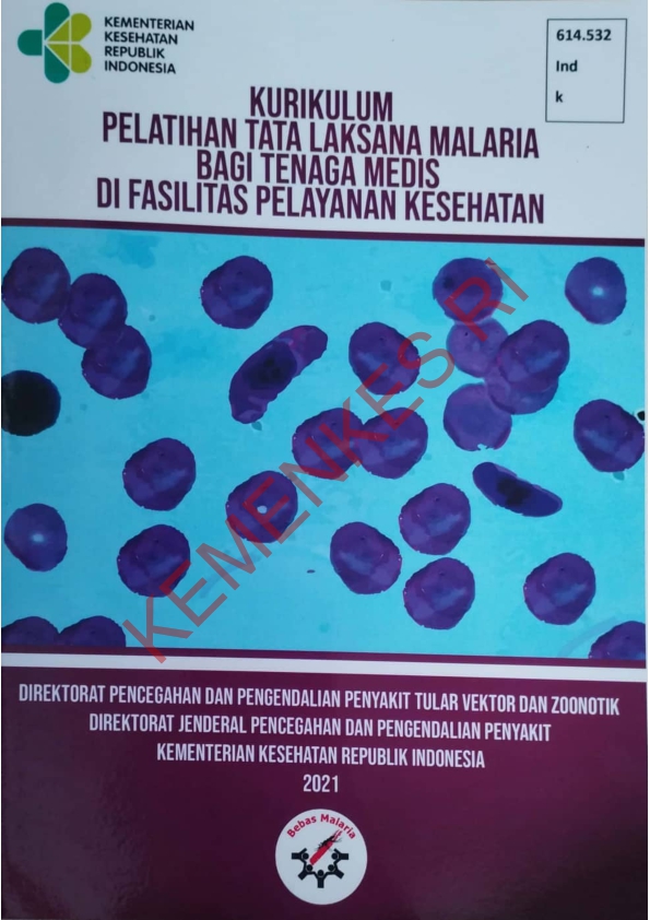 Kurikulum  Pelatihan Tata Laksana Malaria Bagi Tenaga Medis Di Fasilitas Pelayanan Kesehatan