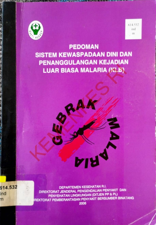 Pedoman sistem kewaspadaan dini dan penanggulangan kejadian luar biasa Malaria (KLB)