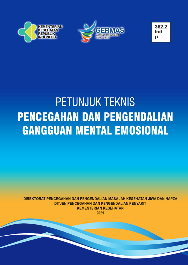 Petunjuk Teknis Pencegahan dan Pengendalian Gangguan Mental Emosional