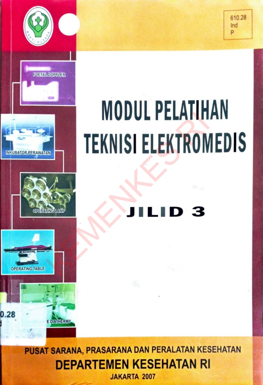 MODUL PELATIHAN TEKNISI ELEKTROMEDIS JILID 3