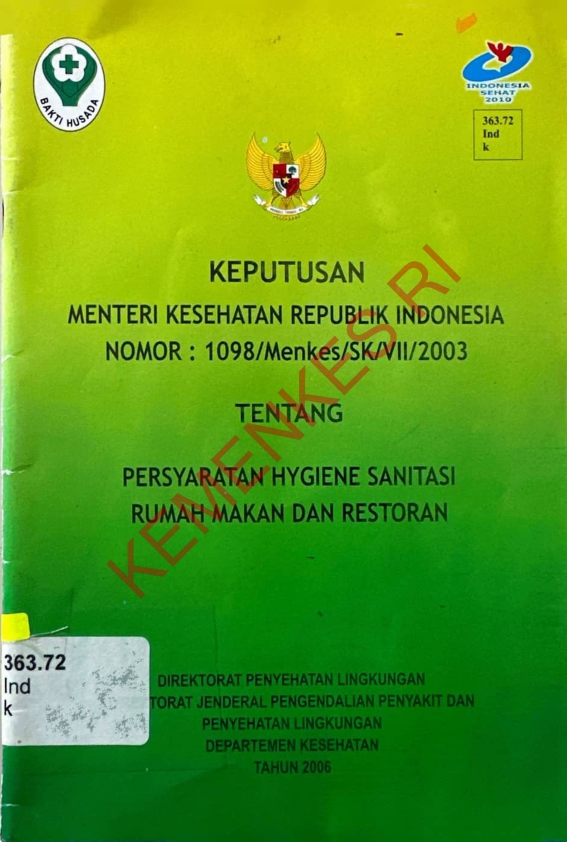 Keputusan Menteri Kesehatan RI Nomor 1098/Menkes/SK/VII/2003 tentang pedoman persyaratan hygiene sanitasi rumah makan dan restoran