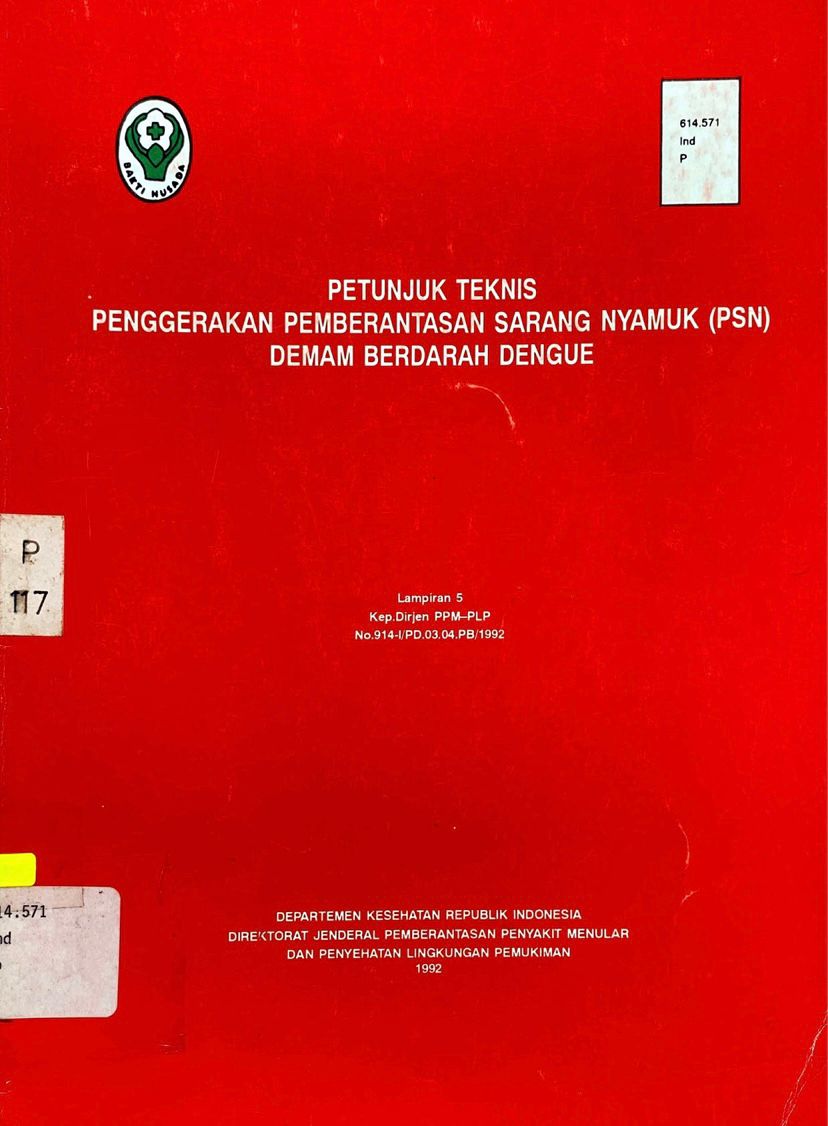 Petunjuk Teknis Penggerakan Pemberantasan Sarang Nyamuk (PSN) Demam Berdarah Dengue