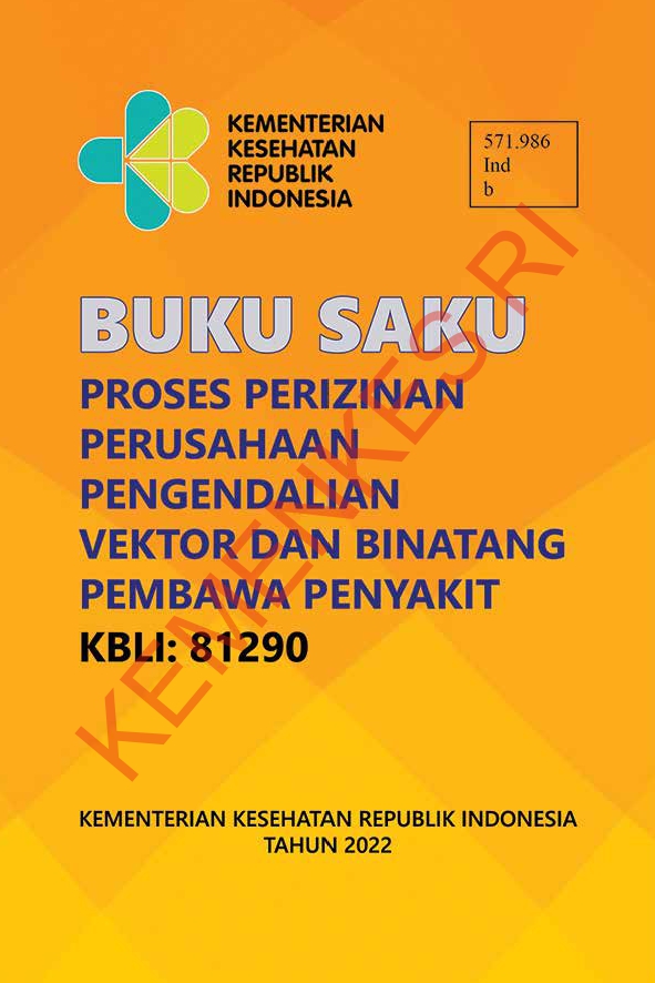 Buku Saku Proses Perizinan Perusahaan Pengendalian Vektor dan Binatang Pembawa Penyakit KBLI: 81290