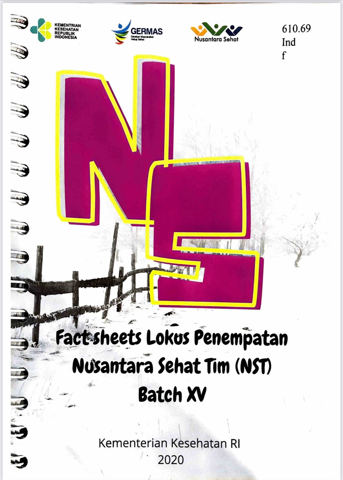 Fact Sheets Lokus Penempatan Nusantara Sehat Tim (NST) Batch XV