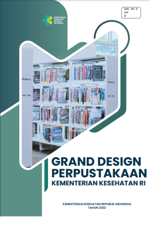 Grand Design Perpustakaan Kementerian Kesehatan RI