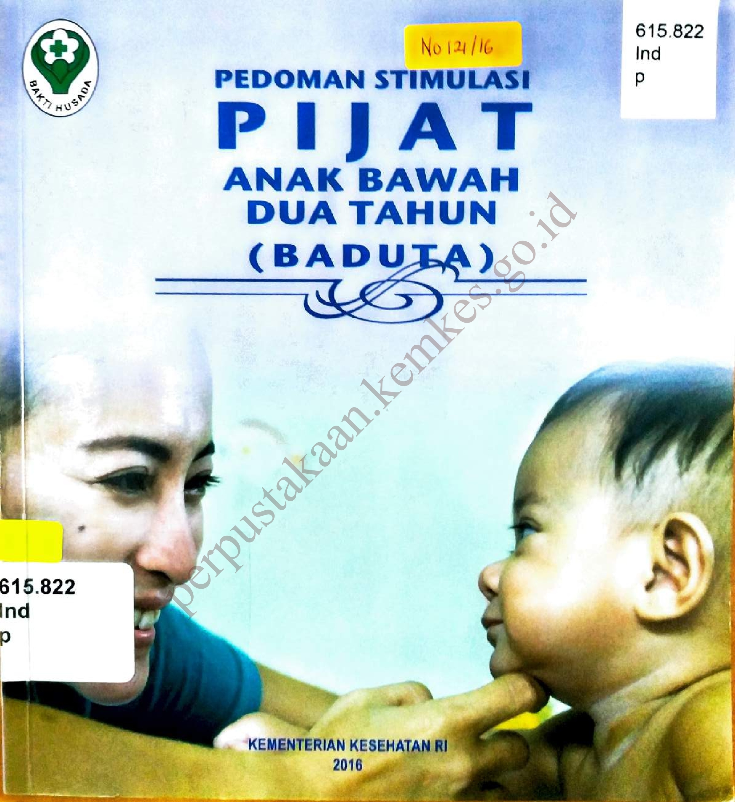 Pedoman Stimulasi Pijat Anak Bawah Dua Tahun (BADUTA)