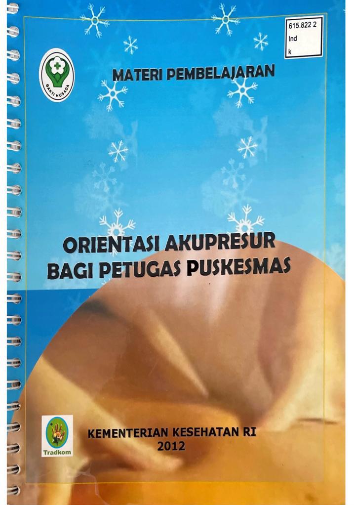 Materi Pembelajaran Orientasi Akupresure Bagi Petugas Puskesmas