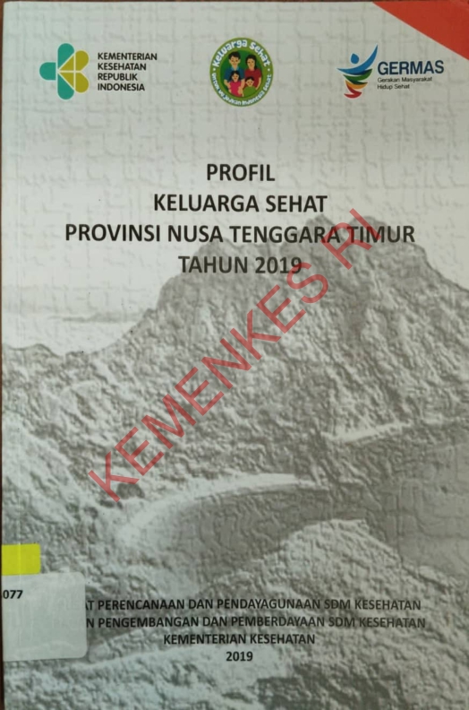 PROFIL KELUARGA SEHAT PROVINSI NUSA TENGGARA TIMUR TAHUN 2019