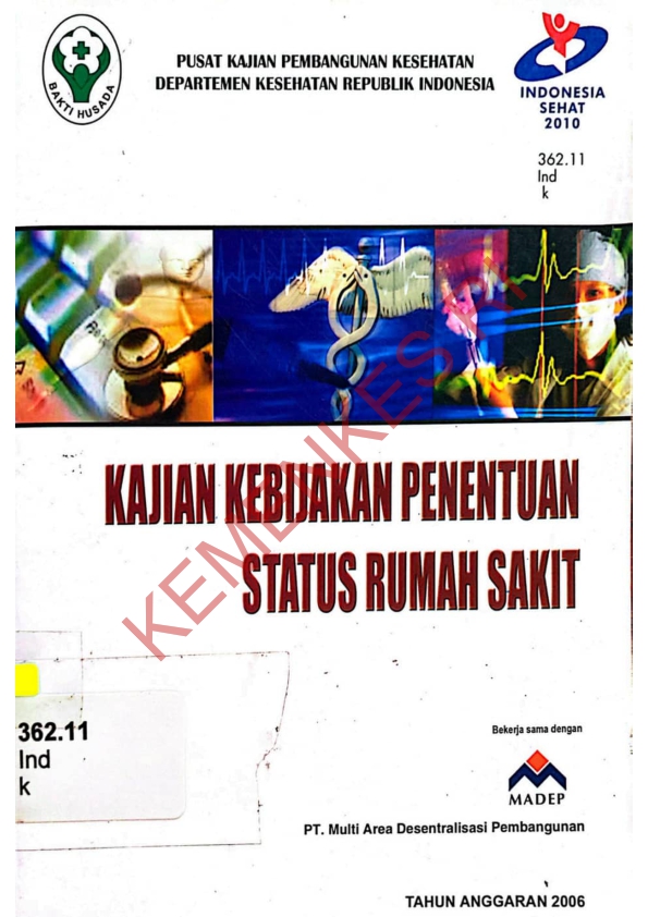 Kajian Kebijakan Penentuan Status Rumah Sakit